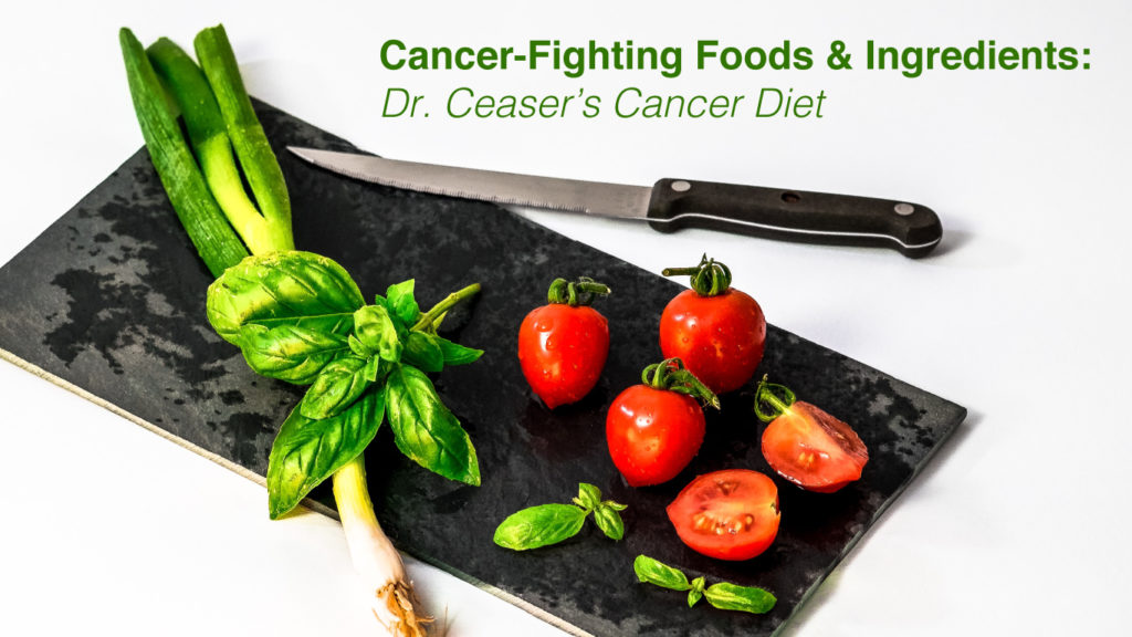 Dr. Ceasers Cancer Diet